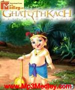 Ghatothkach 2008 song download